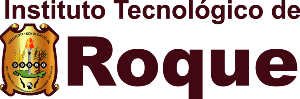 Tecnologico Nacional de Mexico Instituto Tecnologico de Roque